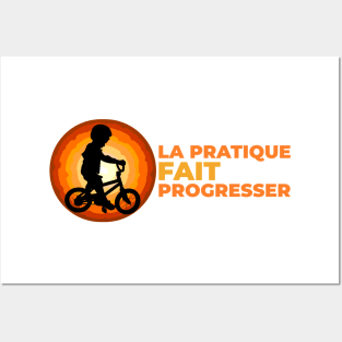 La pratique fait progresser Posters and Art